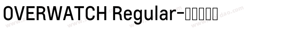 OVERWATCH Regular字体转换